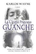 La Última Princesa Guanche: Incluso el más extraordinario de los viajes, comienza siempre con un primer paso