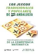 Los juegos tradicionales y populares de Andalucía como herramienta para el desarrollo de la competencia matemática