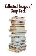 Collected Essays of Gary Beck