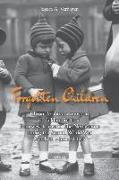 Forgotten Children: Chronicle about a transport of children for food from west to east in The Netherlands during the Second World War Marc