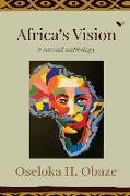 Africa's Vision: A Second Anthology