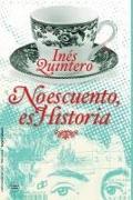 No Es Cuento, Es Historia