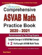 Comprehensive ASVAB Math Practice Book 2020 - 2021: Complete Coverage of all ASVAB Math Concepts + 2 Full-Length ASVAB Math Tests