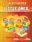 FUN ACTIVITIES for THE LITTLE ONES