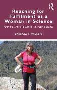 Reaching for Fulfilment as a Woman in Science