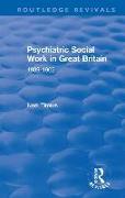 Psychiatric Social Work in Great Britain