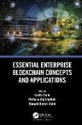 Essential Enterprise Blockchain Concepts and Applications
