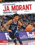 Ja Morant: Basketball Star