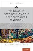 Young Adult Development at the School-to-Work Transition