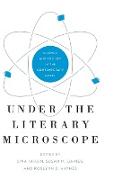 Under the Literary Microscope