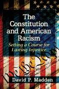 Constitution and American Racism