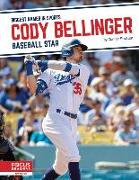 Biggest Names in Sports: Cody Bellinger: Baseball Star