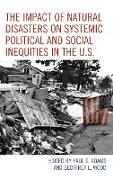 The Impact of Natural Disasters on Systemic Political and Social Inequities in the U.S