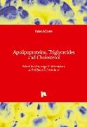 Apolipoproteins, Triglycerides and Cholesterol