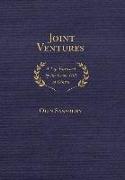 Joint Ventures: A Life Enriched by the Good Will of Others