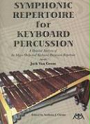 Symphonic Repertoire for Keyboard Percussion: A Detailed Analysis of the Major Orchestral Keyboard Percussion Repertoire