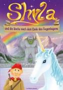 Shyla und die Suche nach dem Ende des Regenbogens