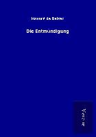 Die Entmündigung