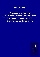 Programmwesen und Programmbibliothek der höheren Schulen in Deutschland, Österreich und der Schweiz