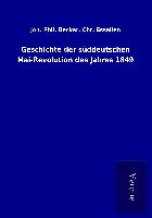 Geschichte der süddeutschen Mai-Revolution des Jahres 1849