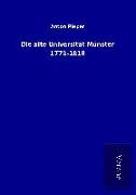 Die alte Universität Münster 1773-1818