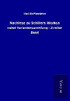 Nachlese zu Schillers Werken