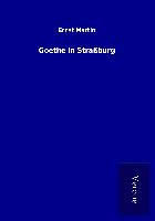 Goethe in Straßburg