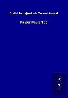 Kaiser Pauls Tod