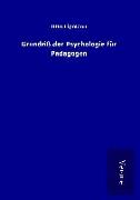 Grundriß der Psychologie für Pädagogen