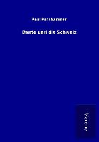 Dante und die Schweiz