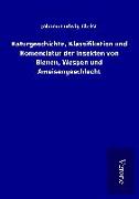 Naturgeschichte, Klassifikation und Nomenclatur der Insekten von Bienen, Wespen und Ameisengeschlecht