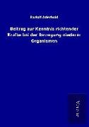 Beitrag zur Kenntnis richtender Kräfte bei der Bewegung niederer Organismen