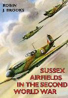 Sussex Airfields in the Second World War