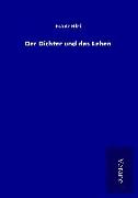 Der Dichter und das Leben