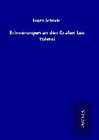 Erinnerungen an den Grafen Leo Tolstoi