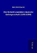 Des Richard Löwenherz deutsche Gefangenschaft (1192-1194)