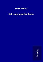 Kai Lung´s golden hours