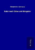 Reise nach China und Bengalen