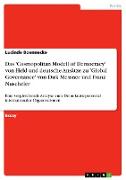 Das 'Cosmopolitan Modell of Democracy' von Held und deutsche Ansätze zu 'Global Governance' von Dirk Messner und Franz Nuscheler