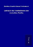 Lehrbuch der Institutionen des römischen Rechts