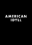 Todd R. Darling: American Idyll