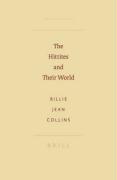 The Hittites and Their World