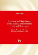 Frontiers and New Trends in the Science of Fermented Food and Beverages