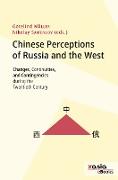 Chinese perceptions of Russia and the West