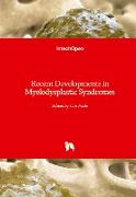 Recent Developments in Myelodysplastic Syndromes