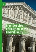 Free Exercise of Religion in the Liberal Polity