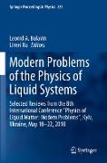 Modern Problems of the Physics of Liquid Systems