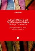 Advanced Methods and New Materials for Cultural Heritage Preservation