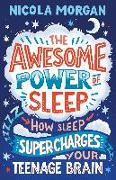 The Awesome Power of Sleep