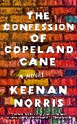 The Confession of Copeland Cane